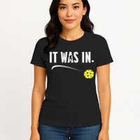Funny Pickleball Player It Was In Paddleball Lover Womens T-Shirt
