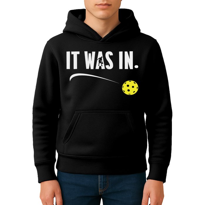 Funny Pickleball Player It Was In Paddleball Lover Kids Hoodie