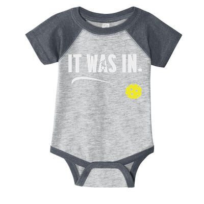Funny Pickleball Player It Was In Paddleball Lover Infant Baby Jersey Bodysuit