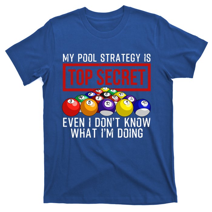 Funny Pool Player Billiards Gift For Men Women Game Play Gift T-Shirt