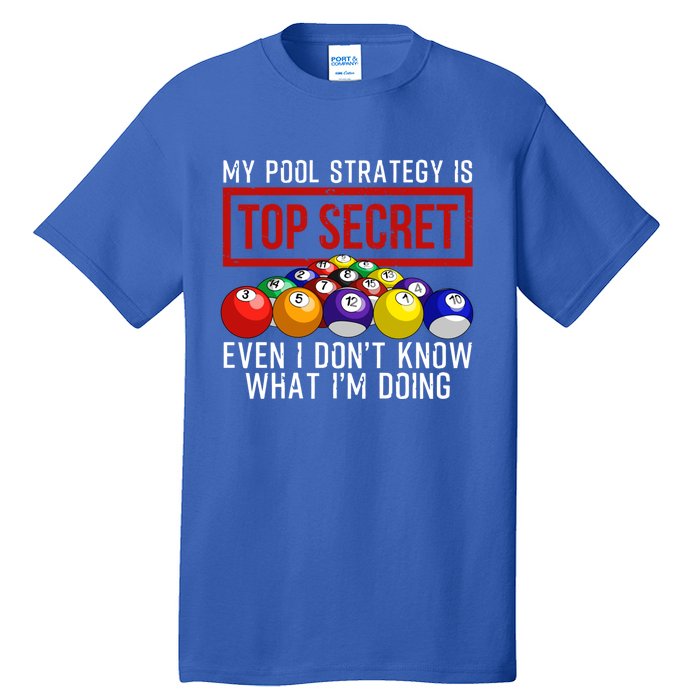 Funny Pool Player Billiards Gift For Men Women Game Play Gift Tall T-Shirt