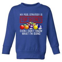 Funny Pool Player Billiards Gift For Men Women Game Play Gift Toddler Sweatshirt