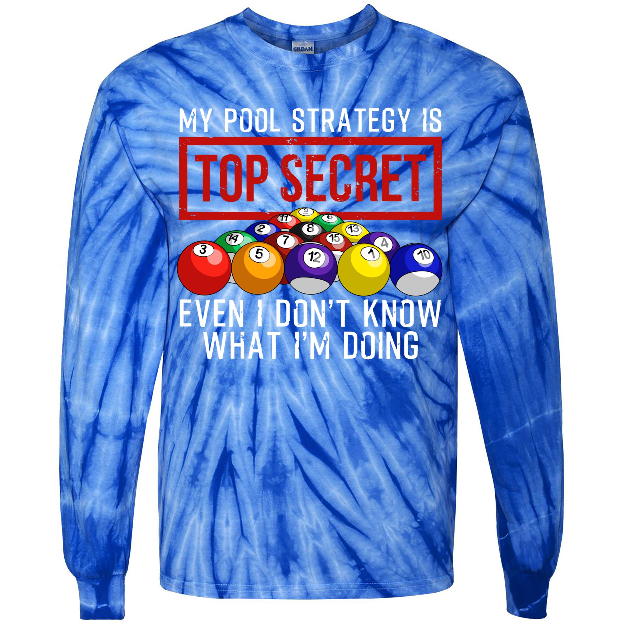 Funny Pool Player Billiards Gift For Men Women Game Play Gift Tie-Dye Long Sleeve Shirt