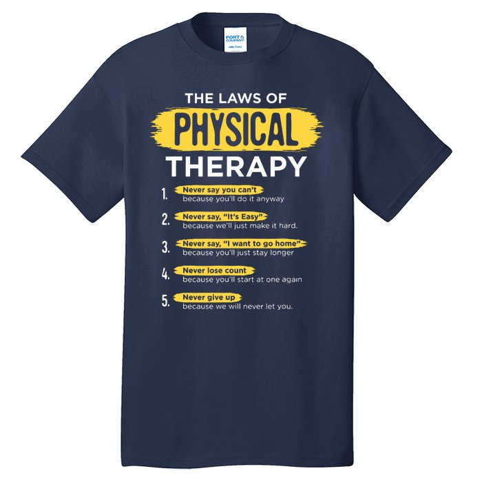 Funny PT Physical Therapy Gift Therapist Month Tall T-Shirt