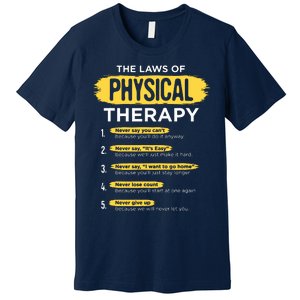 Funny PT Physical Therapy Gift Therapist Month Premium T-Shirt