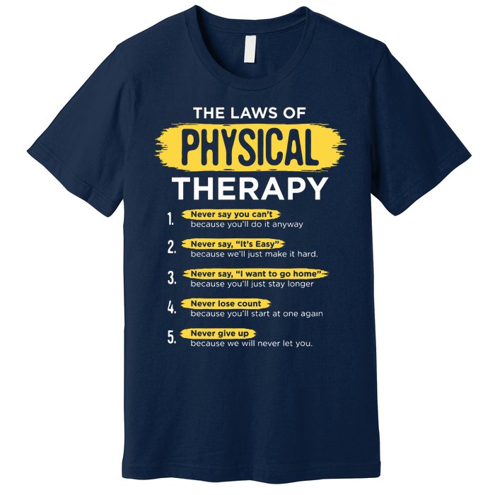 Funny PT Physical Therapy Gift Therapist Month Premium T-Shirt