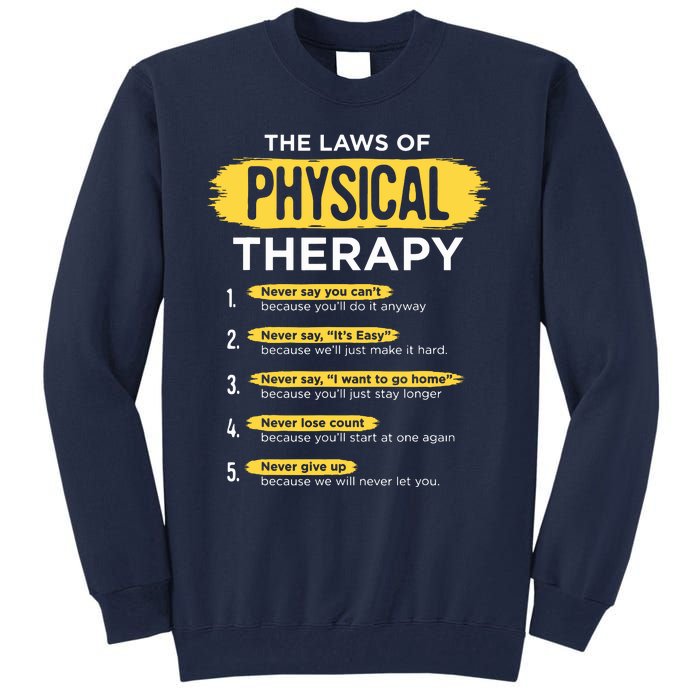 Funny PT Physical Therapy Gift Therapist Month Tall Sweatshirt