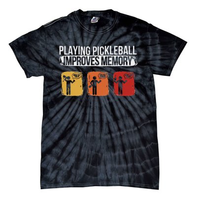 Funny Playing Pickleball Improves Memory Pickleball Tie-Dye T-Shirt