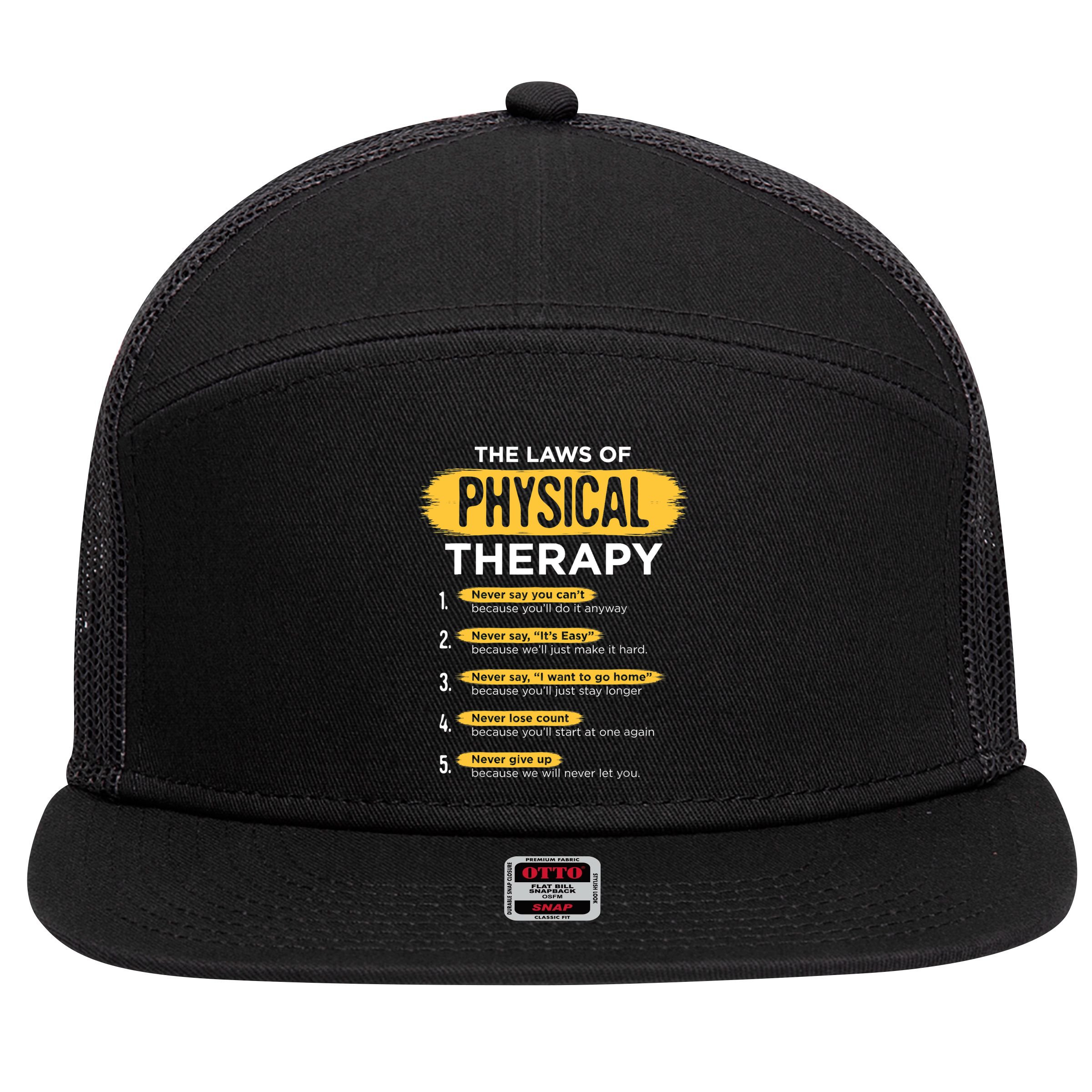 Funny PT Physical Therapy Gift Therapist Month TShirt 7 Panel Mesh Trucker Snapback Hat