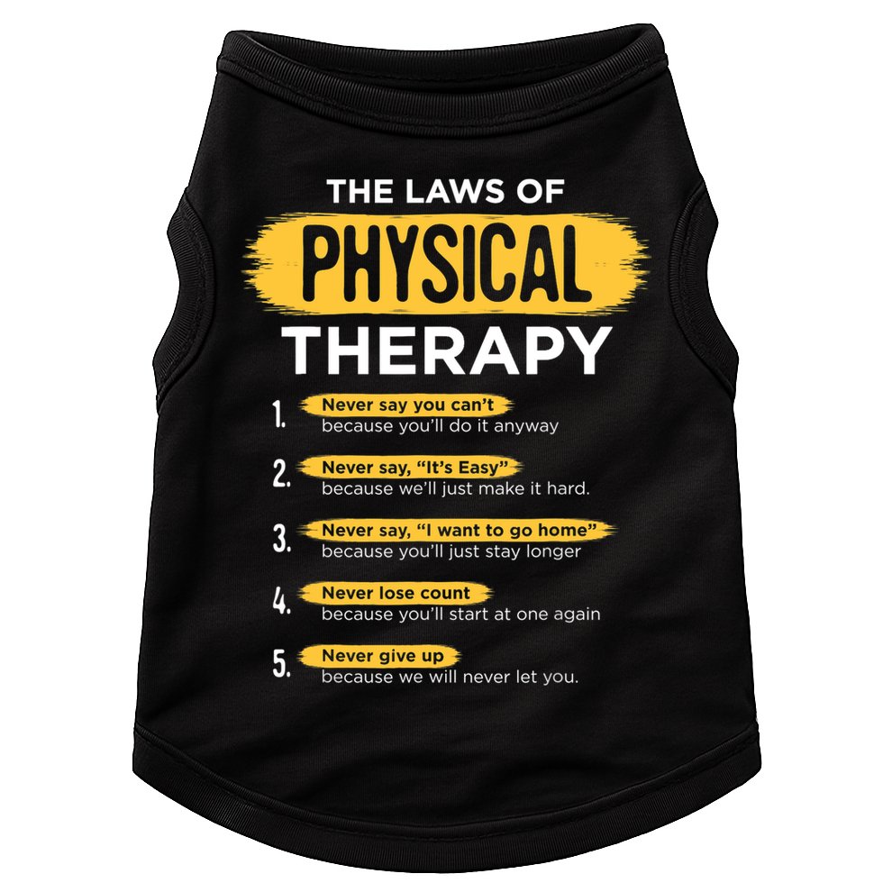Funny PT Physical Therapy Gift Therapist Month TShirt Doggie Tank