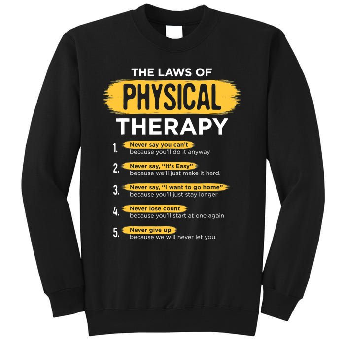 Funny PT Physical Therapy Gift Therapist Month TShirt Tall Sweatshirt