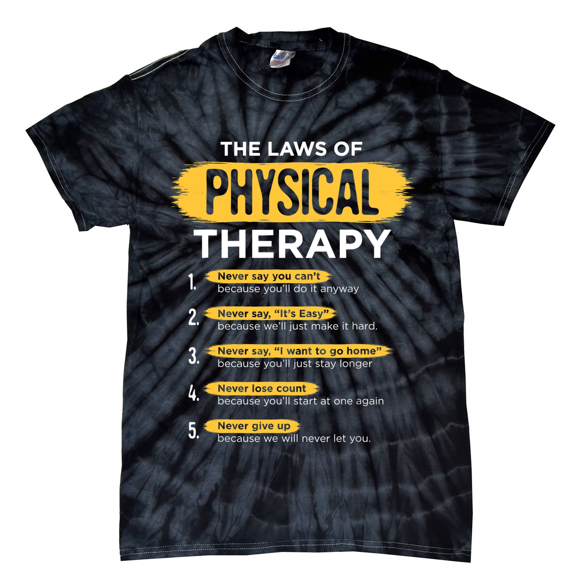Funny PT Physical Therapy Gift Therapist Month TShirt Tie-Dye T-Shirt