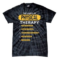 Funny PT Physical Therapy Gift Therapist Month TShirt Tie-Dye T-Shirt