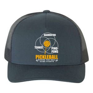 Funny Pickleball Paddleball Where The Real Game Starts Meaningful Gift Yupoong Adult 5-Panel Trucker Hat