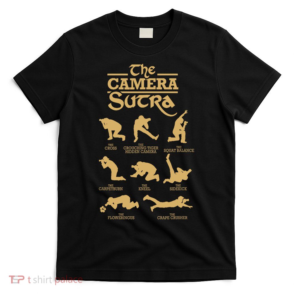 Funny Photographer Photography Gift Camera Sutra T-Shirt