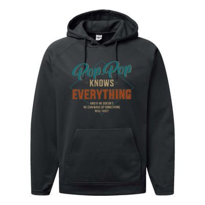 Funny pop pop knows everything for grandpa and father's day Performance Fleece Hoodie