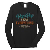 Funny pop pop knows everything for grandpa and father's day Long Sleeve Shirt