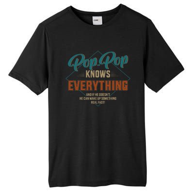 Funny pop pop knows everything for grandpa and father's day Tall Fusion ChromaSoft Performance T-Shirt