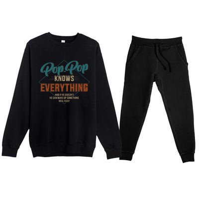 Funny pop pop knows everything for grandpa and father's day Premium Crewneck Sweatsuit Set