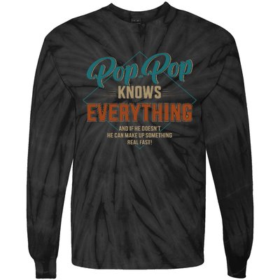 Funny pop pop knows everything for grandpa and father's day Tie-Dye Long Sleeve Shirt