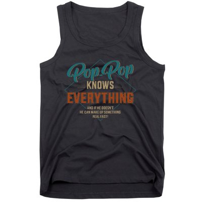 Funny pop pop knows everything for grandpa and father's day Tank Top