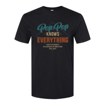 Funny pop pop knows everything for grandpa and father's day Softstyle CVC T-Shirt