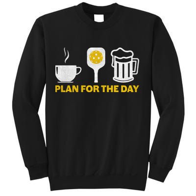 Funny Pickleball Plan For The Day Pickleball Paddle Sweatshirt