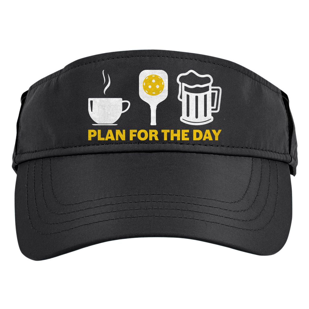 Funny Pickleball Plan For The Day Pickleball Paddle Adult Drive Performance Visor