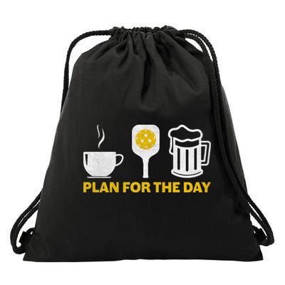 Funny Pickleball Plan For The Day Pickleball Paddle Drawstring Bag