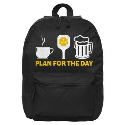 Funny Pickleball Plan For The Day Pickleball Paddle 16 in Basic Backpack