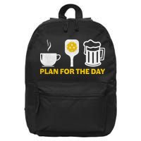 Funny Pickleball Plan For The Day Pickleball Paddle 16 in Basic Backpack