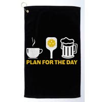 Funny Pickleball Plan For The Day Pickleball Paddle Golf Towel
