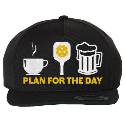 Funny Pickleball Plan For The Day Pickleball Paddle Wool Snapback Cap