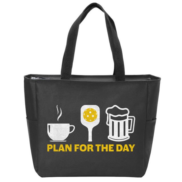 Funny Pickleball Plan For The Day Pickleball Paddle Zip Tote Bag