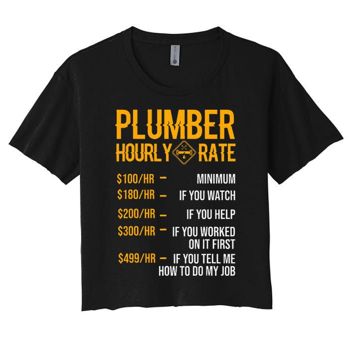 Funny Plumber Plumber Hourly Rate Plumber Women's Crop Top Tee