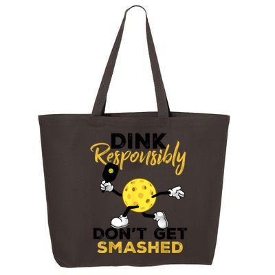 Funny Pickleball Player Dink Responsibly Dont Get Smashed Gift 25L Jumbo Tote