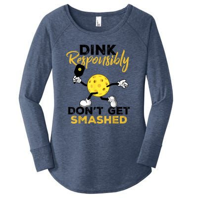 Funny Pickleball Player Dink Responsibly Dont Get Smashed Gift Women's Perfect Tri Tunic Long Sleeve Shirt