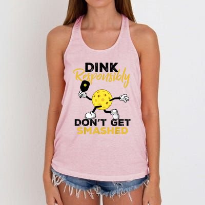 Funny Pickleball Player Dink Responsibly Dont Get Smashed Gift Women's Knotted Racerback Tank