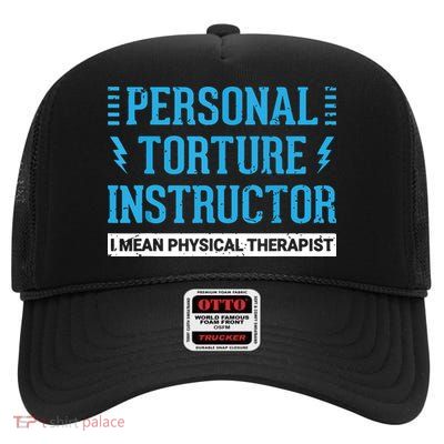 Funny PT Physical Therapist Gift Therapy Month High Crown Mesh Back Trucker Hat