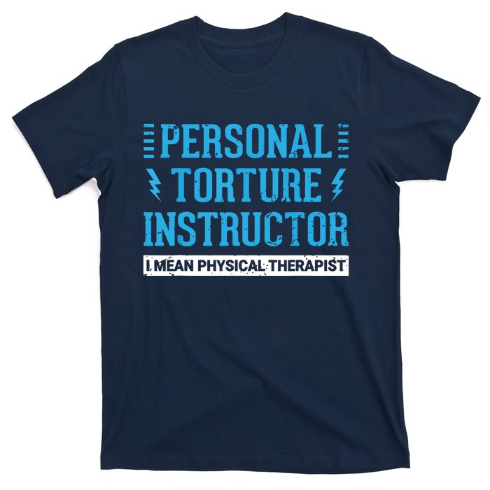 Funny PT Physical Therapist Gift Therapy Month T-Shirt