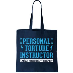 Funny PT Physical Therapist Gift Therapy Month Tote Bag