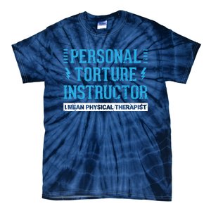 Funny PT Physical Therapist Gift Therapy Month Tie-Dye T-Shirt