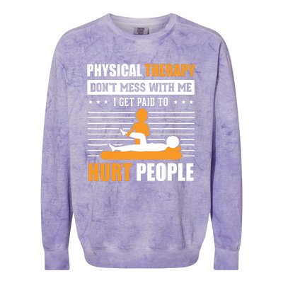 Funny PT Physical Therapy Gift Therapist Month Colorblast Crewneck Sweatshirt