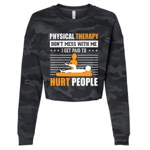 Funny PT Physical Therapy Gift Therapist Month Cropped Pullover Crew