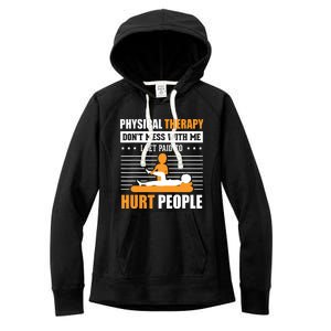 Funny PT Physical Therapy Gift Therapist Month Women's Fleece Hoodie