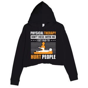 Funny PT Physical Therapy Gift Therapist Month Crop Fleece Hoodie