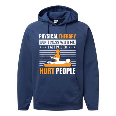 Funny PT Physical Therapy Gift Therapist Month Performance Fleece Hoodie