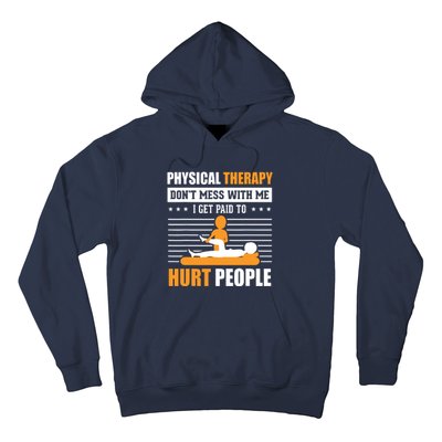 Funny PT Physical Therapy Gift Therapist Month Hoodie