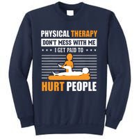 Funny PT Physical Therapy Gift Therapist Month Sweatshirt