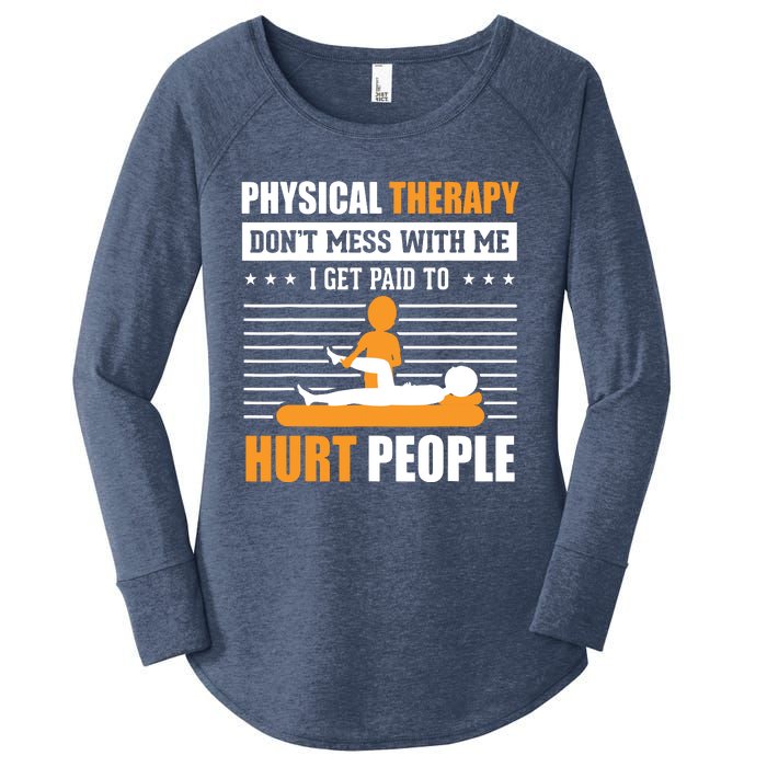 Funny PT Physical Therapy Gift Therapist Month Women's Perfect Tri Tunic Long Sleeve Shirt